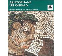 Aristophane – Les Oiseaux – Théâtre – Traduction Claude Barousse – Poche (Actes Sud)