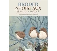 Les oiseaux brodés dans leurs habitats - Judy Wilford - De Saxe Eds - broché - Guide