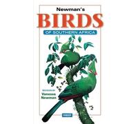 Les oiseaux d'Afrique australe de Newman