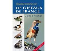 Les oiseaux de france. guide d'initiation - PARIS JEAN-PHILIPPE - Broquet Eds - broché - Etude