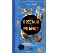 Les oiseaux de France - Thomas Brosset - Metive - relié - Guide