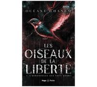 Les Oiseaux De La Liberté - Tome 1 - L'hirondelle Aux Yeux Noirs