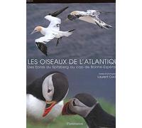Les Oiseaux de l'atlantique : Des fjords du Spitzberg au cap de Bonne-Espérance