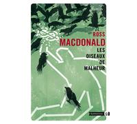 Les oiseaux de malheur Nouvelle édition - Ross Macdonald - Gallmeister - Poche - Roman
