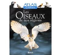 Les Oiseaux de nos régions