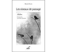 Les oiseaux de passage - Bruno Hulin - Pippa - broché - Poésie