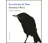 Les Oiseaux de Sens - Emmanuel Berry - Le Temps Qu'il Fait - broché - Beau livre