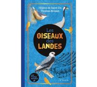Les oiseaux des Landes - Thomas Brosset - Geste - relié - Guide