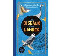 Les oiseaux des landes - Thomas Brosset - Geste - relié - Guide