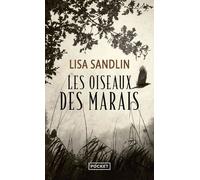 Les Oiseaux des marais - Lisa Sandlin - Pocket - Poche - Roman