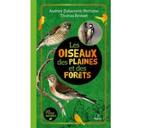 Les oiseaux des plaines et des fôrets - Thomas Brosset - Metive - relié - Guide