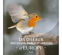 Les oiseaux des villes, parcs et jardins d'Europe