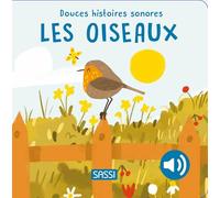 Les oiseaux - Douces histoires sonores