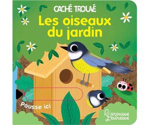 Les oiseaux du jardin - Sonia Baretti - Larousse - cartonné - Livre-jeu
