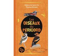 Les oiseaux du périgord - Thomas Brosset - Geste - relié - Guide