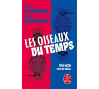 Les oiseaux du temps - Amal El-Mohtar - Lgf - Poche - Roman