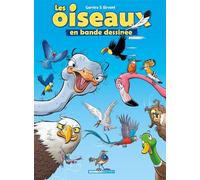 Collectif – Les Oiseaux en BD – Tome 1 – Avec 1 cahier pédagogique en partenariat avec la LPO