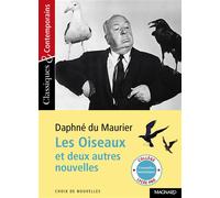 Les Oiseaux et deux autres nouvelles - Classiques et Contemporains 2012 - Daphné Du Maurier - Magnard - Poche - Scolaire / Universitaire