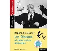 Les Oiseaux et deux autres nouvelles - Classiques et Contemporains Daphné Du Maurier (Auteur)