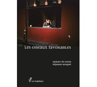 Les oiseaux favorables - Stéphane Bouquet - Les Inapercus - broché - Monographie