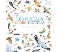 Les oiseaux globe-trotters