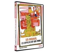 Les Oiseaux, les orphelins et les fous DVD