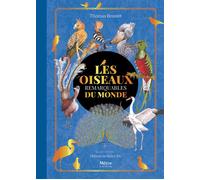 Les oiseaux remarquables du monde - Thomas Brosset - Metive - relié - Beau livre