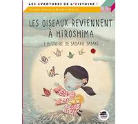 Les oiseaux reviennent à Hiroshima