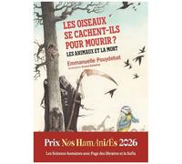 Les Oiseaux Se Cachent-Ils Pour Mourir? - Les Animaux Et La Mort