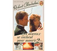 Les Oiseaux se cachent pour mourir (2°partie) [VHS]