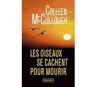 Les oiseaux se cachent pour mourir - Colleen McCullough - Pocket - Poche - Roman