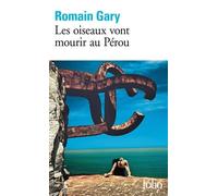 Les Oiseaux Vont Mourir Au Pérou - Gloire À Nos Illustres Pionniers