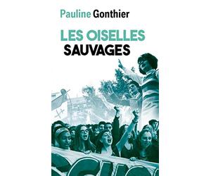 Les oiselles sauvages