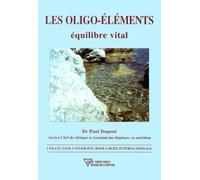 Les oligo-éléments : Equilibre vital