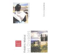 Les Olivades - Frédéric Mistral - Caracteres - broché - Poésie