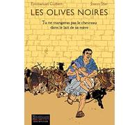Les Olives noires, tome 3 : Tu ne mangeras pas le chevreau dans le lait de sa mère