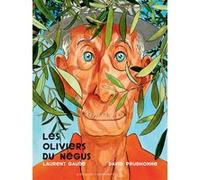 Les Oliviers du Négus - Laurent Gaudé - Actes Sud Bd - cartonné - Bande dessinée