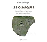 Les Olmèques: La genèse de l'écriture en Méso-Amérique