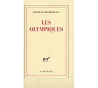Les Olympiques - - Henry De Montherlant - Gallimard - Livre