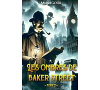 Les Ombres de Baker Street T2