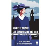 Les Ombres De Big Ben - Une Enquête D'iris Woodmore