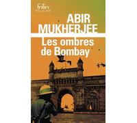 Abir Mukherjee – Les ombres de Bombay : Une enquête du capitaine Sam Wyndham – Poche