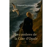 Les Ombres De La Côte D'opale