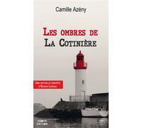 Les ombres de la cotiniere - Camille Azény - Terres De L'ouest - broché - Roman