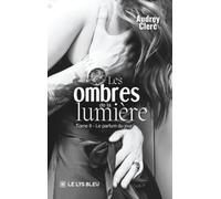 Les ombres de la lumière
