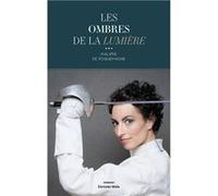 Les Ombres de la lumière Philippe de Roquemagne (Auteur)