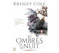 Les Ombres De La Nuit - Intégrale 1 - Morsure Secrète - La Valkyrie Sans Coeur - Charmes