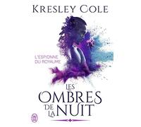 Les ombres de la nuit: L'espionne du royaume