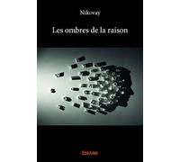 Les ombres de la raison