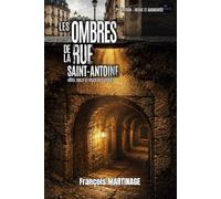 Les Ombres de la rue Saint-Antoine: Hotel Sully et Place des Vosges